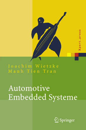 Automotive Embedded Systeme von Tran,  Manh Tien, Wietzke,  Joachim