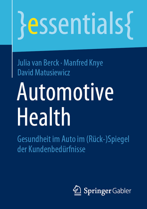 Automotive Health von Knye,  Manfred, Matusiewicz ,  David, van Berck,  Julia