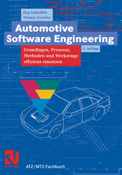 Automotive Software Engineering von Schäuffele,  Jörg, Zurawka,  Thomas