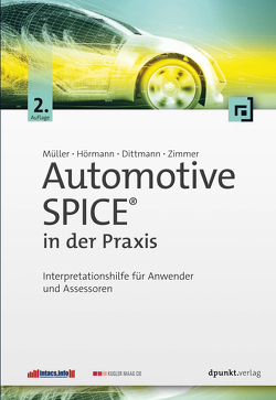Automotive SPICE® in der Praxis von Dittmann,  Lars, Hoermann,  Klaus, Mueller,  Markus, Zimmer,  Jörg