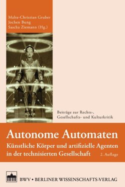 Autonome Automaten von Bung,  Jochen, Gruber,  Malte-Christian, Ziemann,  Sascha