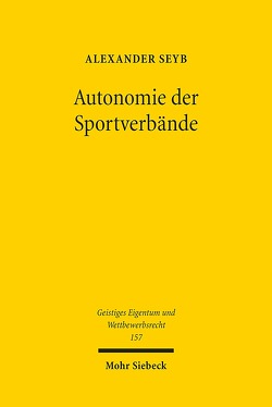 Autonomie der Sportverbände von Seyb,  Alexander