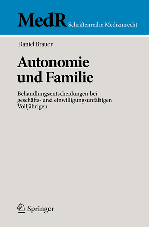 Autonomie und Familie von Brauer,  Daniel