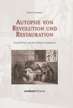 Autopsie von Revolution und Restauration von Fortmann,  Patrick