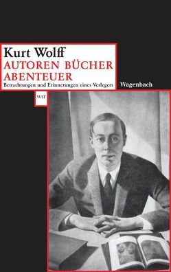 Autoren – Bücher – Abenteuer von Wolff,  Kurt