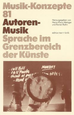 Autoren-Musik von Metzger,  Heinz-Klaus, Riehn,  Rainer