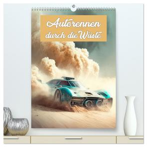 Autorennen durch die Wüste (hochwertiger Premium Wandkalender 2024 DIN A2 hoch), Kunstdruck in Hochglanz von Brunner-Klaus,  Liselotte