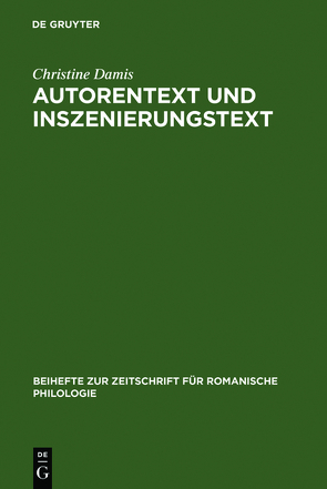 Autorentext und Inszenierungstext von Damis,  Christine