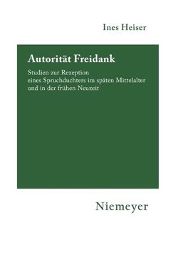 Autorität Freidank von Heiser,  Ines