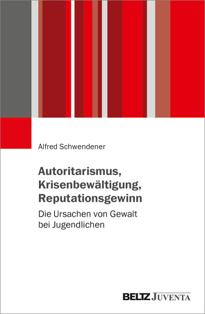Autoritarismus, Krisenbewältigung, Reputationsgewinn von Schwendener,  Alfred