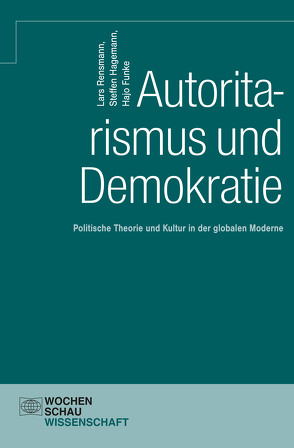 Autoritarismus und Demokratie von Funke,  Hajo, Hagemann,  Steffen, Rensmann,  Lars