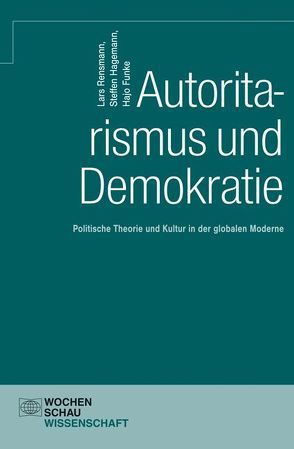 Autoritarismus und Demokratie von Funke,  Hajo, Hagemann,  Steffen, Rensmann,  Lars