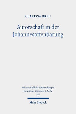 Autorschaft in der Johannesoffenbarung von Breu,  Clarissa