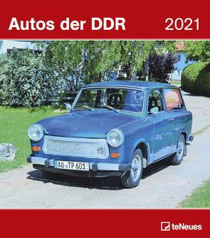 Autos der DDR 2021 – Wand-Kalender – 30×34