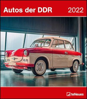 Autos der DDR 2022 – Wand-Kalender – 30×34