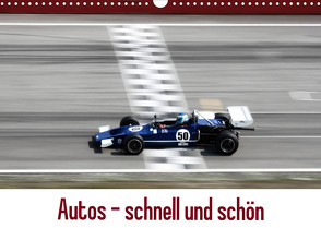 Autos – schnell und schön (Wandkalender 2023 DIN A3 quer) von Reiss,  Michael