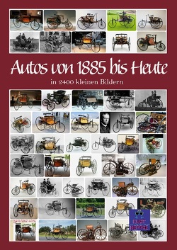 Autos von 1885 bis Heute von Heppke,  Kurt