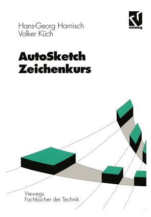 AutoSketch – Zeichenkurs von Harnisch,  Hans Georg, Küch,  Volker