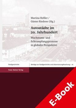 Autostädte im 20. Jahrhundert von Hessler,  Martina, Riederer,  Günter