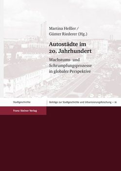Autostädte im 20. Jahrhundert von Hessler,  Martina, Riederer,  Günter