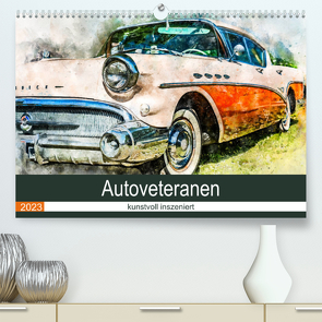 Autoveteranen – kunstvoll inszeniert (Premium, hochwertiger DIN A2 Wandkalender 2023, Kunstdruck in Hochglanz) von und André Teßen,  Sonja