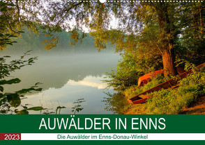 Auwälder bei EnnsAT-Version (Wandkalender 2023 DIN A2 quer) von Simlinger,  Wolfgang