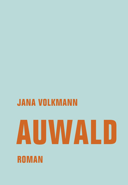 Auwald von Volkmann,  Jana