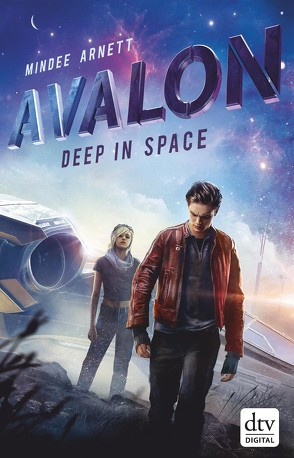 Avalon – Deep in Space von Arnett,  Mindee, Frey,  Nina