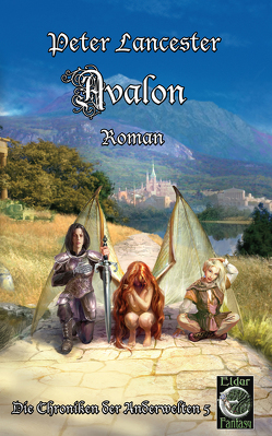 Avalon (Teil I) von Lancester,  Peter