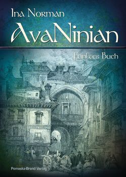 AvaNinian, Fünftes Buch von Norman,  Ina