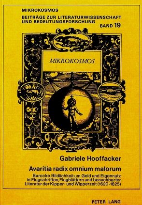 Avaritia radix omnium malorum von Hooffacker,  Gabriele