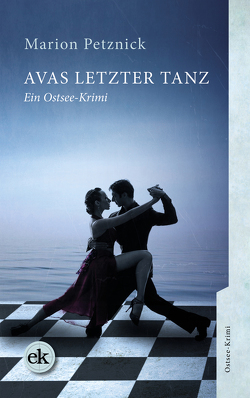 Avas letzter Tanz von Petznick,  Marion