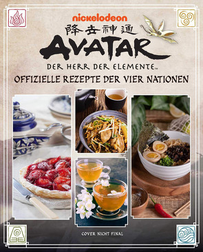 Avatar – Der Herr der Elemente Kochbuch: Offizielle Rezepte der vier Nationen von Dorsey,  Jenny, Kasprzak,  Andreas