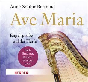 Ave Maria von Bertrand,  Anne-Sophie