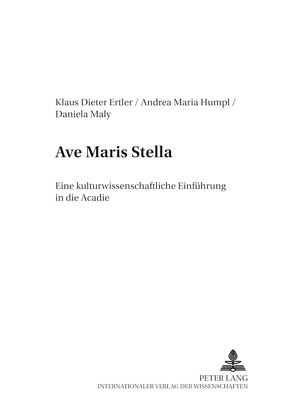 «Ave Maris Stella» von Ertler,  Klaus-Dieter, Humpl,  Andrea Maria, Maly,  Daniela