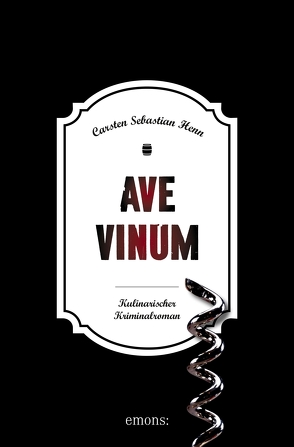 Ave Vinum von Henn,  Carsten Sebastian