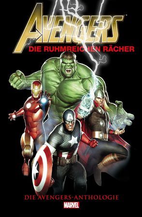 Avengers Anthologie: Die ruhmreichen Rächer von Kirby,  Jack, Kups,  Steve, Lee,  Stan, Pannor,  Stefan, Strittmatter,  Michael