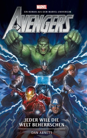 Avengers: Jeder will die Welt beherrschen (Roman) von Abnett,  Dan, Stahl,  Timothy