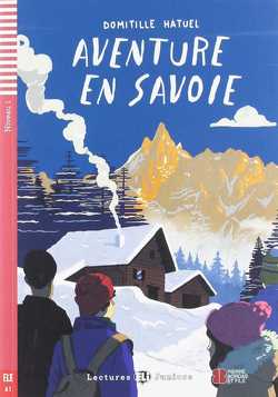 Aventure en Savoie von Hatuel,  Domitille
