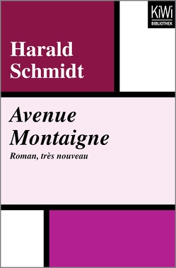 Avenue Montaigne von Schmidt,  Harald