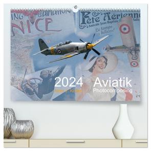 Aviatik Photocomposing 2024 (hochwertiger Premium Wandkalender 2024 DIN A2 quer), Kunstdruck in Hochglanz von J. Koller,  Alois