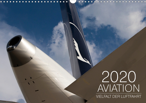 Aviation 2020 – Vielfalt der Luftfahrt (Wandkalender 2020 DIN A3 quer) von Babl,  Moritz