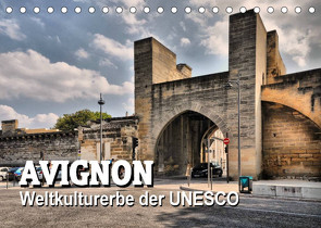 Avignon – Weltkulturerbe der UNESCO (Tischkalender 2022 DIN A5 quer) von Bartruff,  Thomas