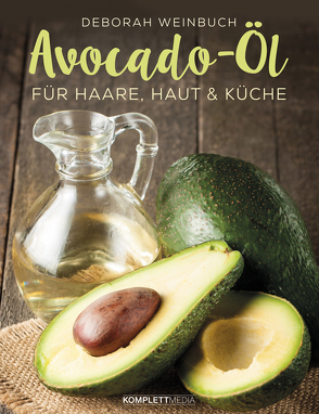 Avocado-Öl von Weinbuch,  Deborah