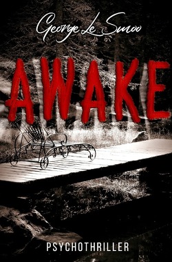 AWAKE !! ?? von Le Smoo,  George