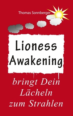 Awakening Lioness von e.V.,  Wela, Sonnberger,  Thomas