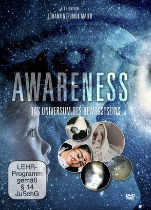 AWARENESS – Das Bewusstsein des Universums von Maier,  Johann Nepomuk