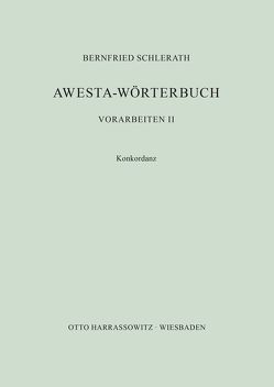 Awesta-Wörterbuch von Schlerath,  Bernfried