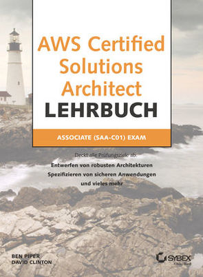 AWS Certified Solutions Architect Lehrbuch von Clinton,  David, Piper,  Ben