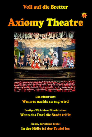 Axiomy Theatre Vol. 1 von Pauly,  Angelika